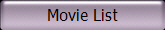 Movie List